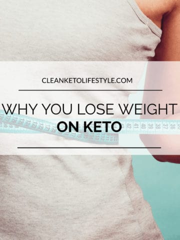 Why You Lose Weight on Keto