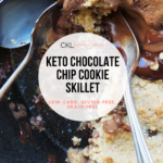 Keto Chocolate Chip Cookie Skillet
