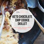 Keto Chocolate Chip Cookie Skillet
