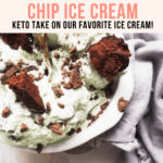 Keto Mint Chocolate Chip Ice Cream