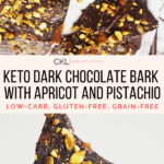 Keto Dark Chocolate Bark With Apricot and Pistachio