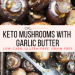 Keto Mushrooms with Garlic Butter