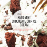 Keto Mint Chocolate Chip Ice Cream