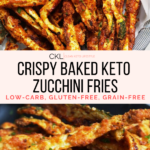 Crispy Baked Keto Zucchini Fries
