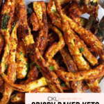 Crispy Baked Keto Zucchini Fries