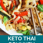 Clean Keto Thai Drunken Noodles