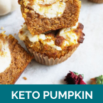 Clean Keto Pumpkin Cream Cheese Muffins