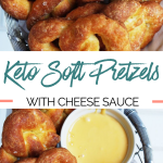 Clean Keto Soft Pretzels with Cheese Sauce