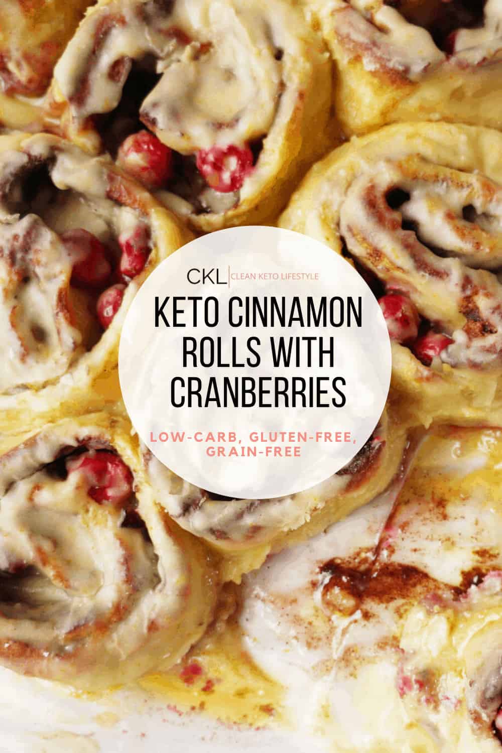 Keto Cinnamon Rolls with Cranberry and Orange - Clean Keto Lifestyle