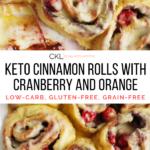 Keto Cinnamon Rolls with Cranberry and Orange