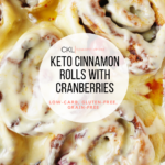 Keto Cinnamon Rolls with Cranberry and Orange