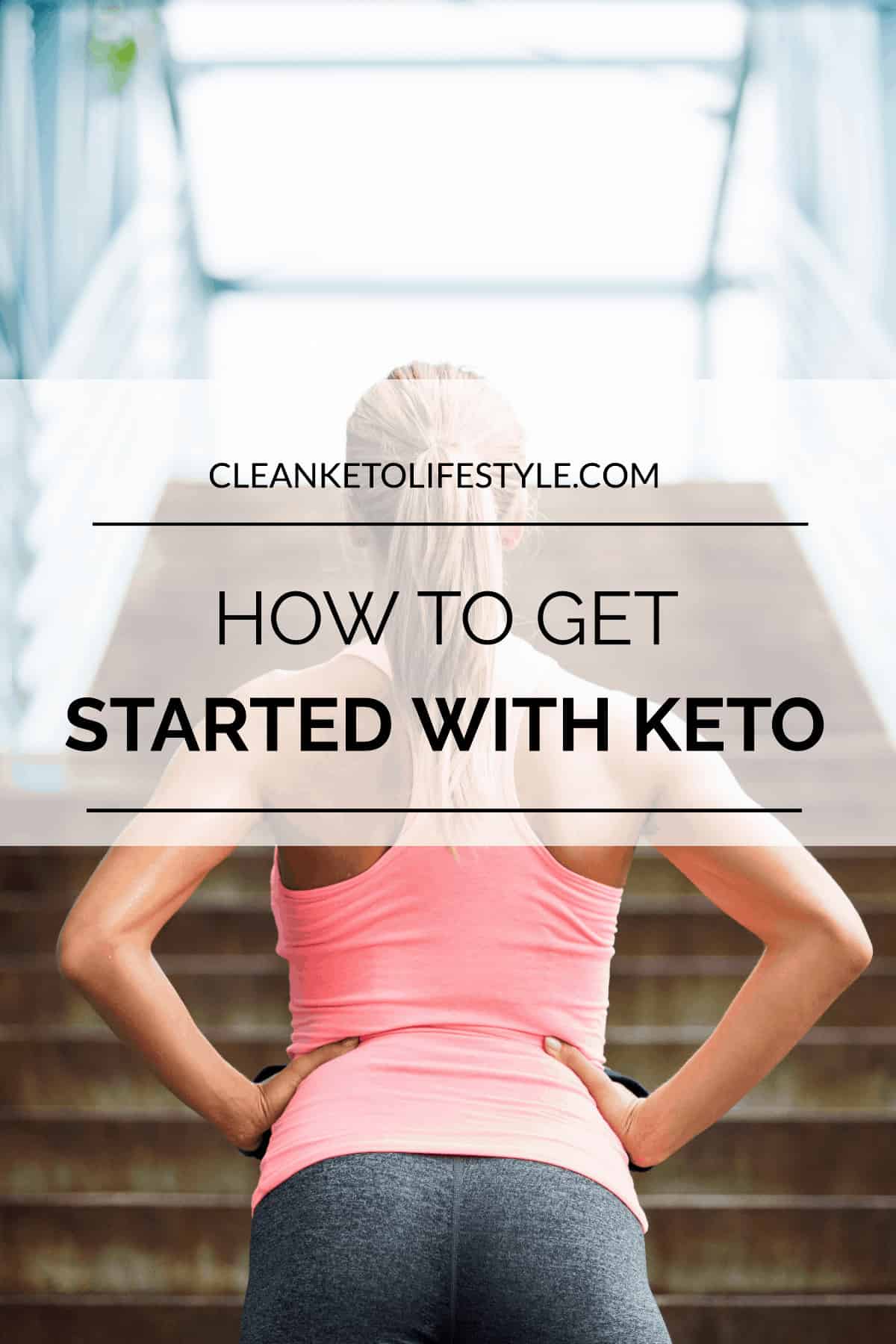 How To Get Started With Keto Clean Keto Lifestyle